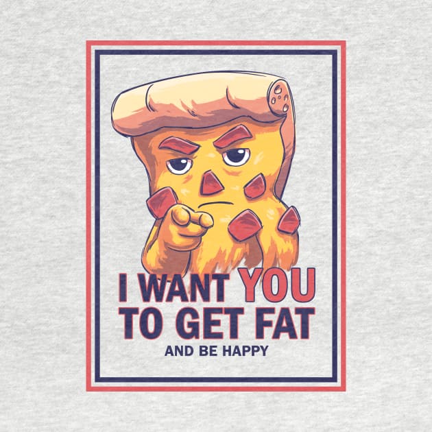 Uncle Pizza // Get Fat and Be Happy, U.S. Army Sam, Politics by Geekydog